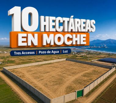10 Ha en Venta – Las Delicias | Moche